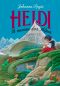 [Heidi 01] • Heidi · A menina dos Alpes (Volumes 1 e 2)